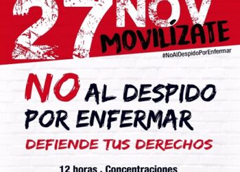IUCyL: «El 27N salimos a la calle contra la sentencia del Constitucional: ¡no al despido por enfermar!»