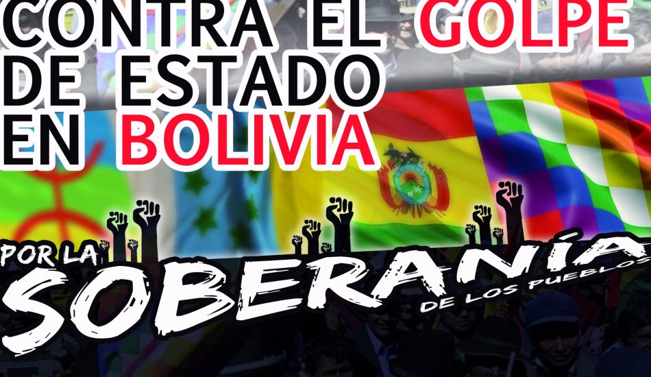 No al golpe de Estado en Bolivia, por la soberanía de los pueblos