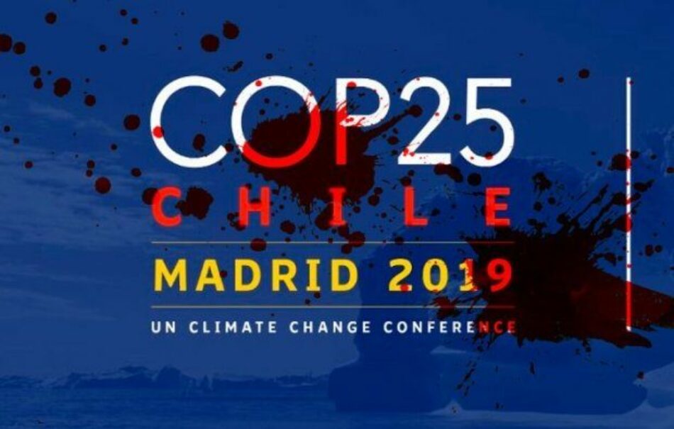 La COP25, una cumbre manchada con la sangre de la juventud y el pueblo de Chile