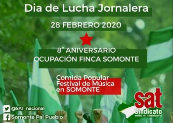 El SAT celebrará el 28 de febrero luchando por la Reforma Agraria en Somonte