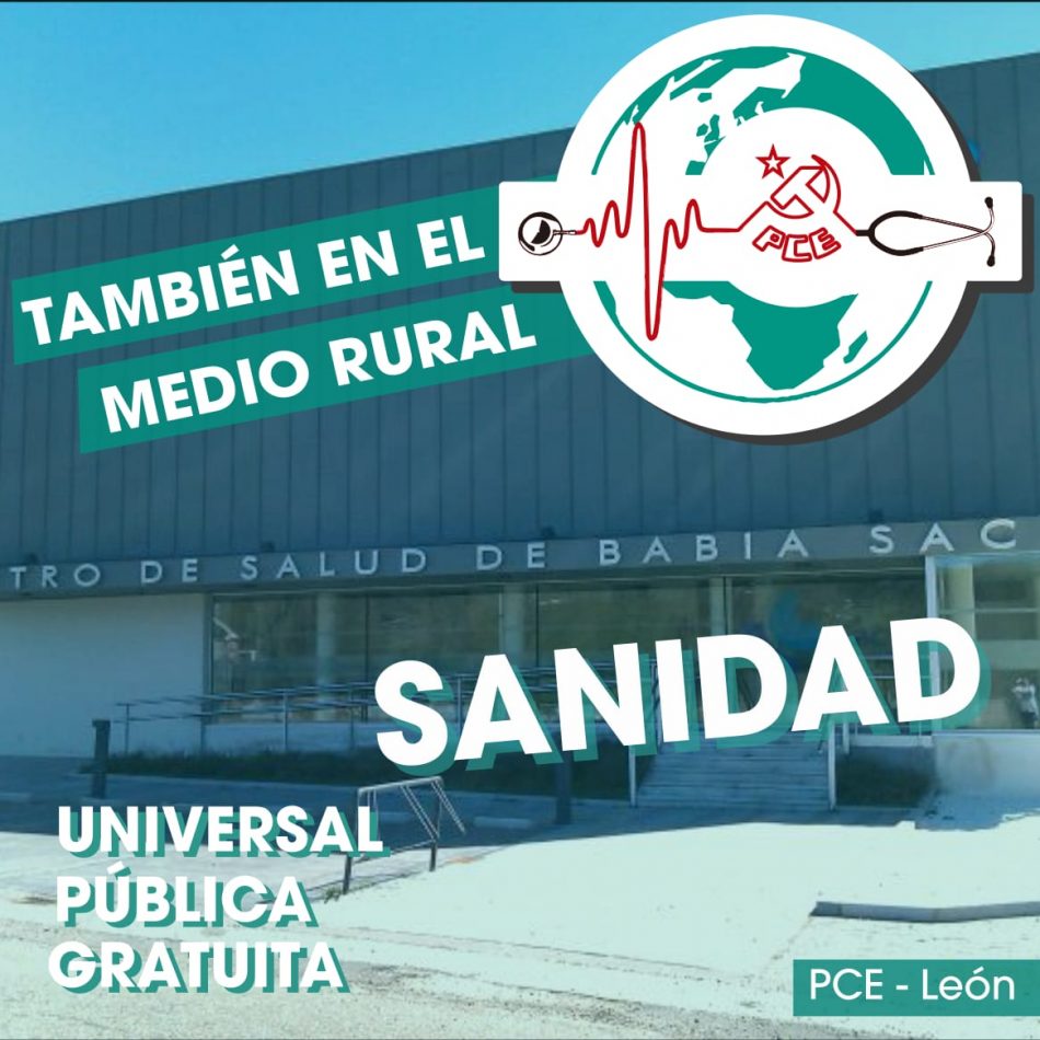 El Partido Comunista de España (PCE) y la Juventud Comunista (UJCE) en León se suman a las movilizaciones en apoyo de la Sanidad Pública