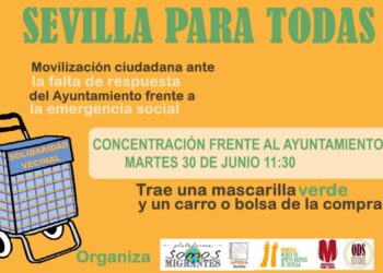 Llamamiento a la población de Sevilla y a colectivos, por una ciudad sin exclusión y segura post Covid-19