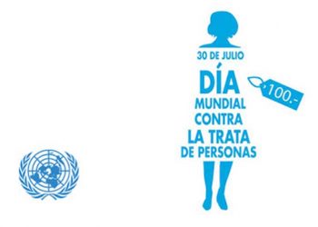 ONU reconoce labor de quienes se enfrentan a la trata de personas