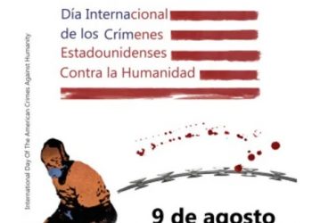 Declaración por el Día Internacional de los Crímenes Estadounidenses Contra la Humanidad