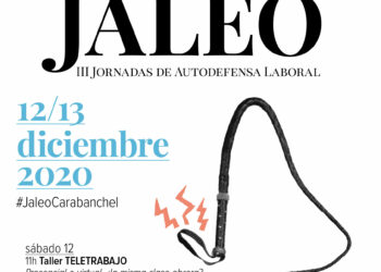 III Jornadas de Autodefensa Laboral (Jaleo): «Cinco años de autodefensa laboral en Carabanchel»