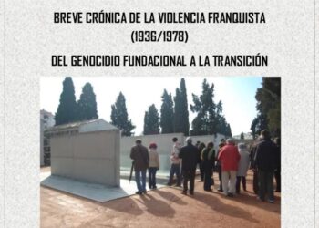 Cuaderno «Breve Crónica de la violencia franquista, 1936-1978», elaborado por el Foro por la Memoria de Córdoba