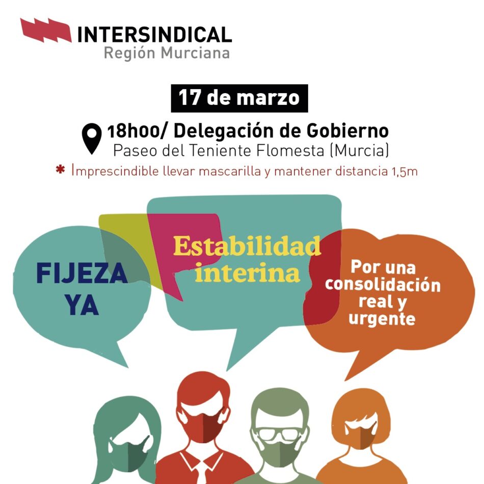 Intersindical convoca una movilización en Murcia el día 17 de marzo por la estabilidad y consolidación en el empleo