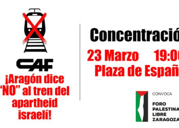 CAF: Aragón dice NO al tren del apartheid israelí