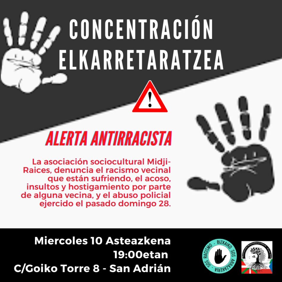 La asociación sociocultural Midji-Raíces denuncia racismo vecinal y abuso policial. Convocada concentración el miércoles 10 de marzo