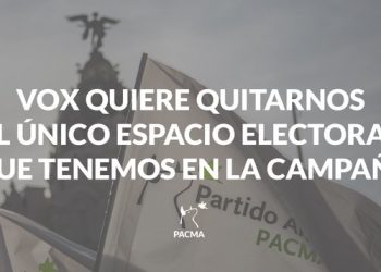 VOX quita a PACMA su único espacio electoral para la campaña en Madrid