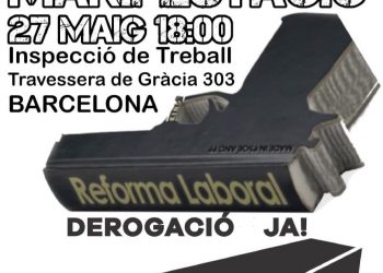 Convoquen manifestació a Barcelona per la derogació reformes laborals