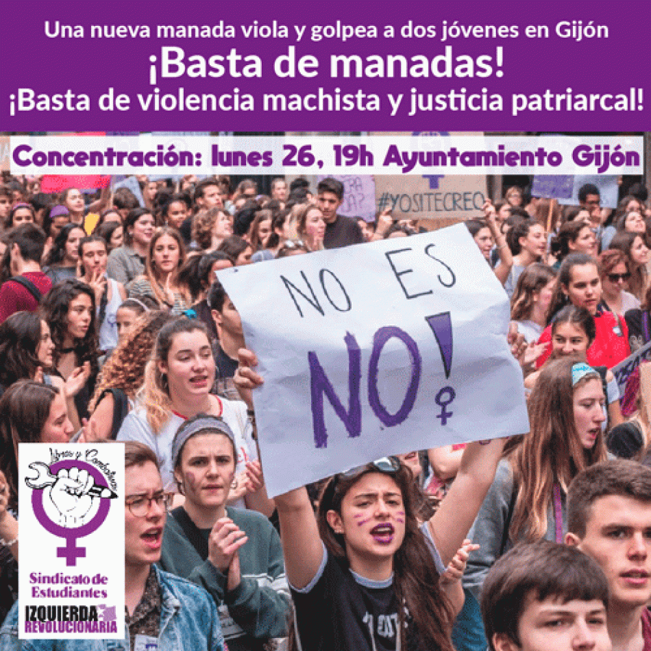 Una nueva manada viola y golpea a dos jóvenes en Gijón. ¡Basta de violencia machista!