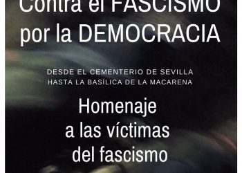 Marcha para exigir la salida de Queipo de la Macarena y homenaje a las víctimas del fascismo