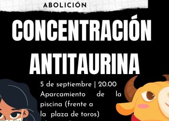 Concentración en el Alcázar de San Juan bajo el lema “la tauromaquia necesita una vacuna: la abolición” el 5 de septiembre