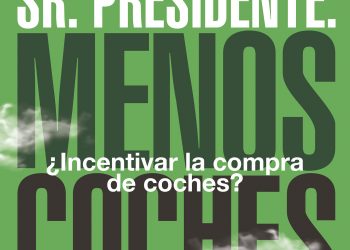 «Sr. Presidente: con esta campaña le pedimos los cambios necesarios para una recuperación verde y justa»