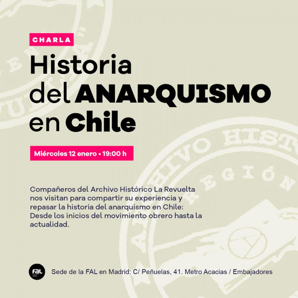 Charla en la Fundación Anselmo Lorenzo (FAL) el 12 de enero: «el Anarquismo en Chile»