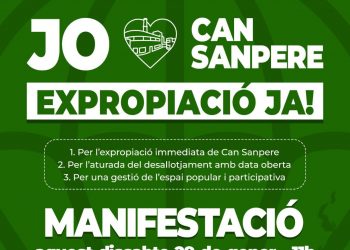 29G: Manifestació per l’expropiació immediata de Can Sanpere