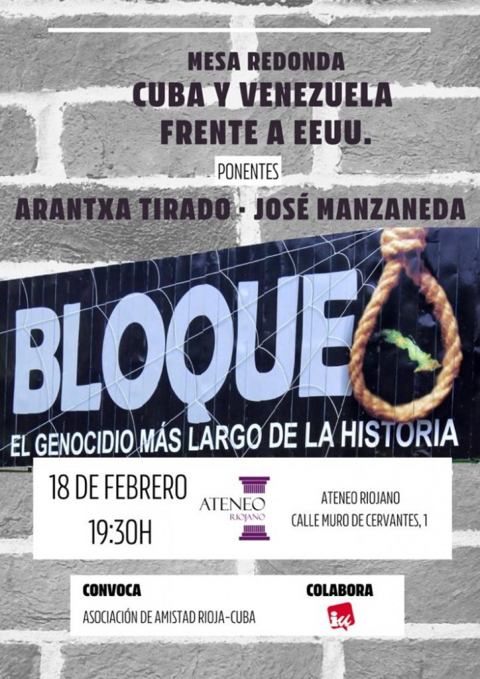 “Cuba y Venezuela frente a EEUU”, con Arantxa Tirado y José Manzaneda: Logroño, 18 de febrero