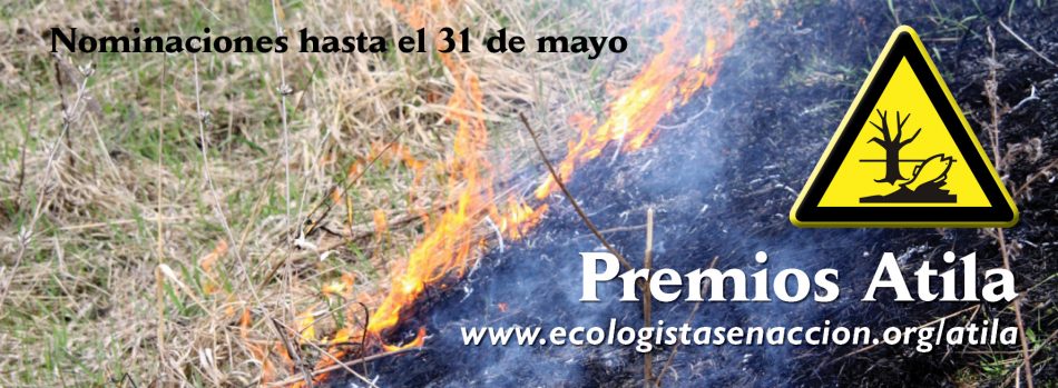 Ecologistas en Acción convoca los premios Atila 2022