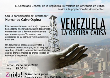 Hernando Calvo Ospina presenta en Bilbao su documental «La Oscura Causa», sobre Venezuela: 25 de mayo