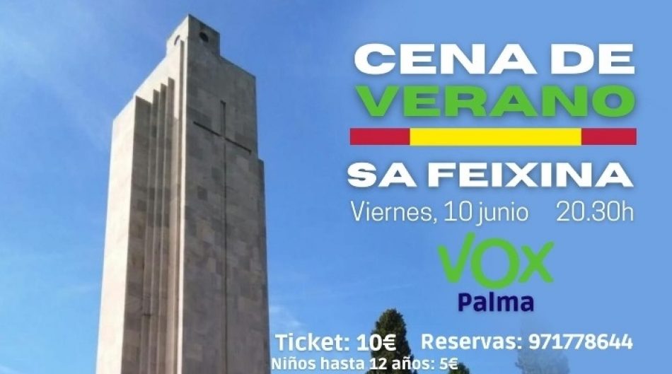 Vox Palma de Mallorca convoca una «Cena de Verano» al pie del gran obelisco franquista de Sa Feixina