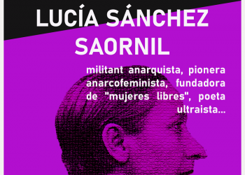 CGT realiza un homenaje a Lucía Sánchez Saornil, cofundadora de Mujeres libres