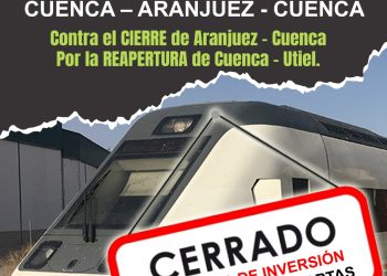 Tren reivindicativo Utiel-Cuenca-Aranjuez: convocada concentración el 19 de julio