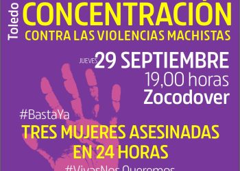 La Plataforma 8M de Toledo convoca concentración el 29-S en Zocodover contra los tres asesinatos machistas que se han producido en 24 horas