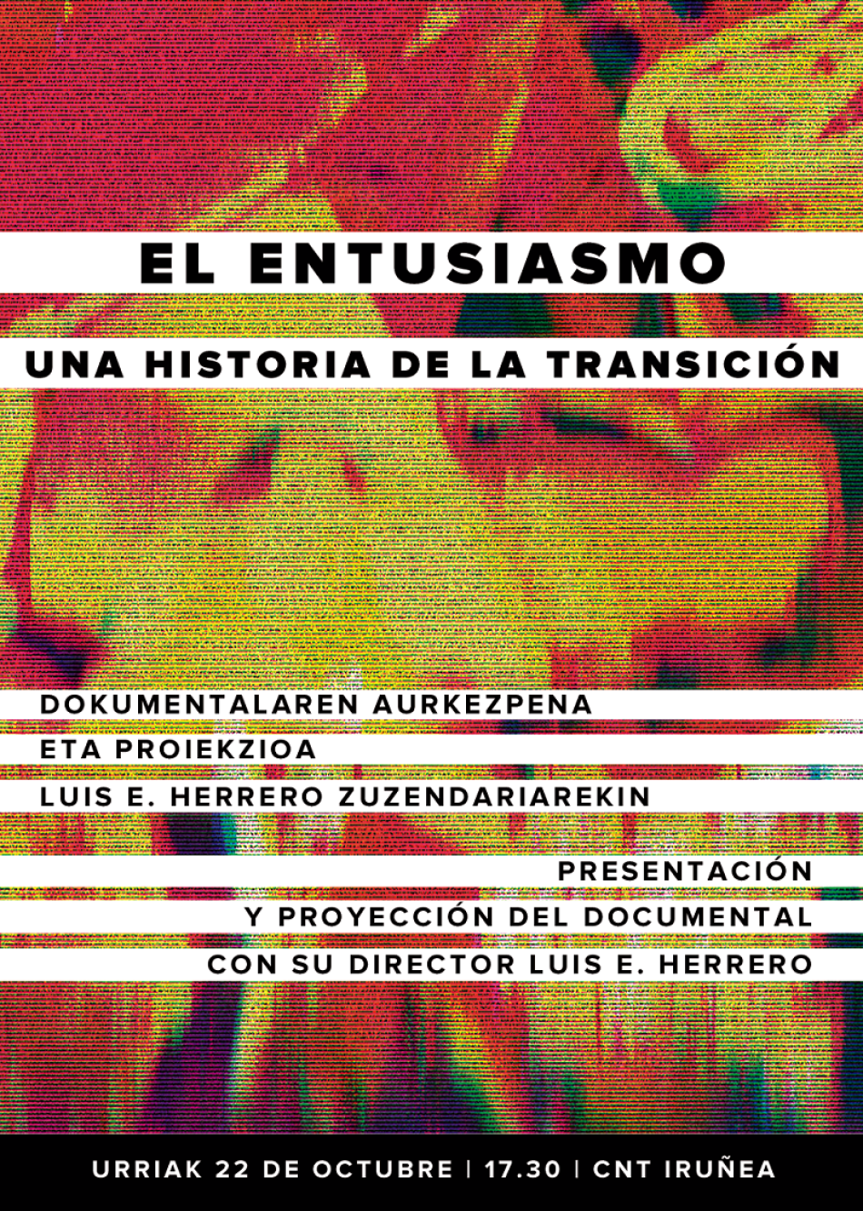 Presentación del documental ‘El entusiasmo. Una historia de la Transición’. 22 de Octubre