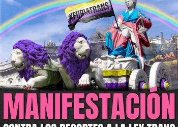 Plataforma Trans rechaza las enmiendas a la Ley Trans del PSOE y anuncia una manifestación en contra