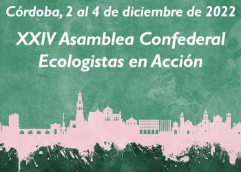 Córdoba acoge de nuevo la asamblea de Ecologistas en Acción