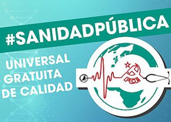 El Partido Comunista en Castilla y León, por la sanidad pública, gratuita y equitativa