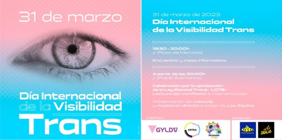 GYLDA LGTBI+, ARTRA y Chrysallis celebran la aprobación de la Ley Trans y LGTBI+ estatal coincidiendo con el Día internacional de la visibilidad Trans este viernes 31