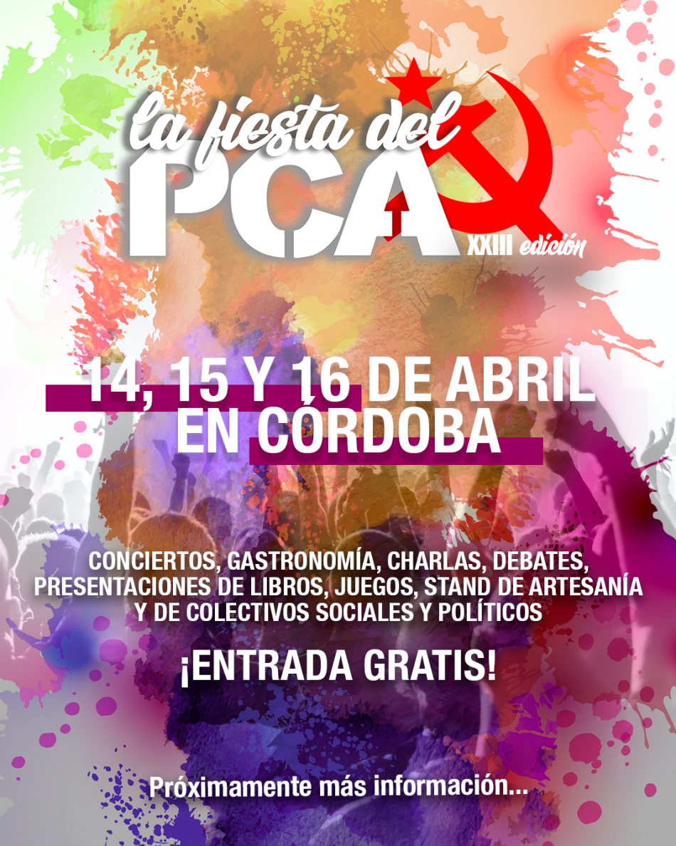 Fiesta del PCA en Córdoba: 14, 15 y 16 de abril