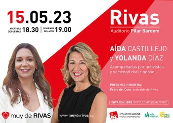 Yolanda Díaz celebrará en Rivas un mitin con Aída Castillejo, actual alcaldesa y candidata de Izquierda Unida Rivas – Más Madrid – Verdes Equo