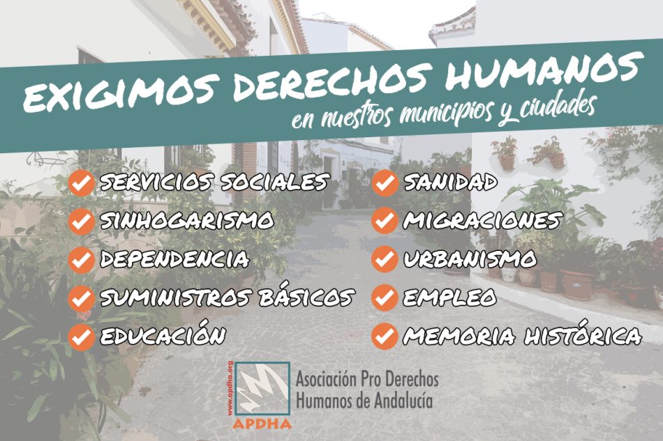 APDHA exigirá a las nuevas corporaciones municipales que tomen medidas urgentes para garantizar los Derechos Humanos