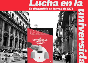 CGT presenta el número 13 de la publicación La Brecha sobre “La universidad ante la LOSU»