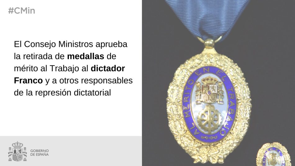 El Gobierno aprueba la retirada de medallas de mérito al Trabajo al dictador Franco y a otros responsables de la represión dictatorial a propuesta de Yolanda Díaz