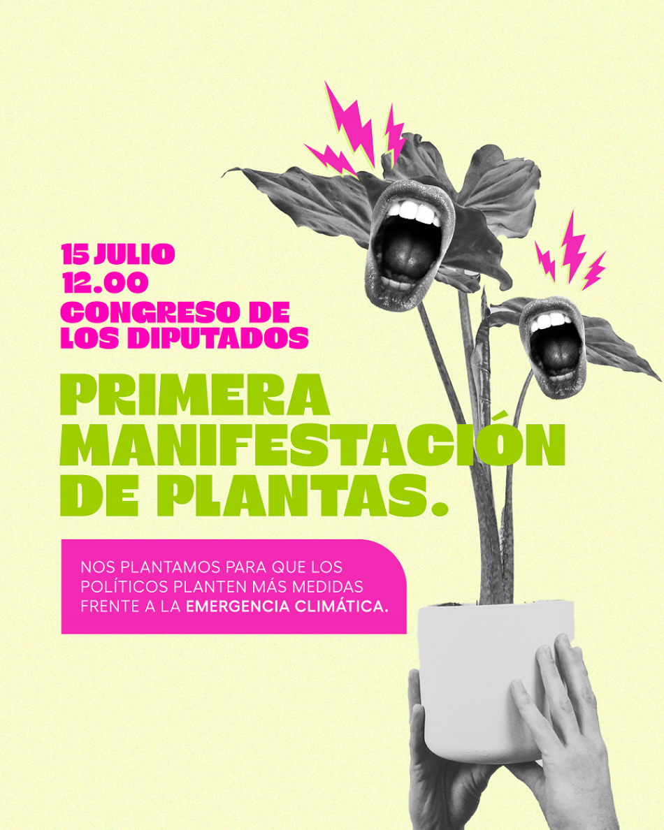 Sábado 15J: primera manifestación de plantas de la historia