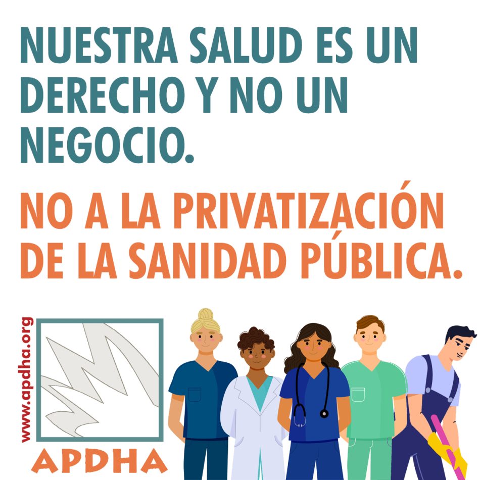 APDHA denuncia que la Junta de Andalucía da nuevos pasos hacia la privatización de la Sanidad