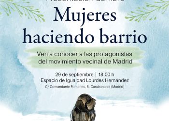 «Mujeres haciendo barrio”, un libro homenaje a las mujeres del movimiento vecinal