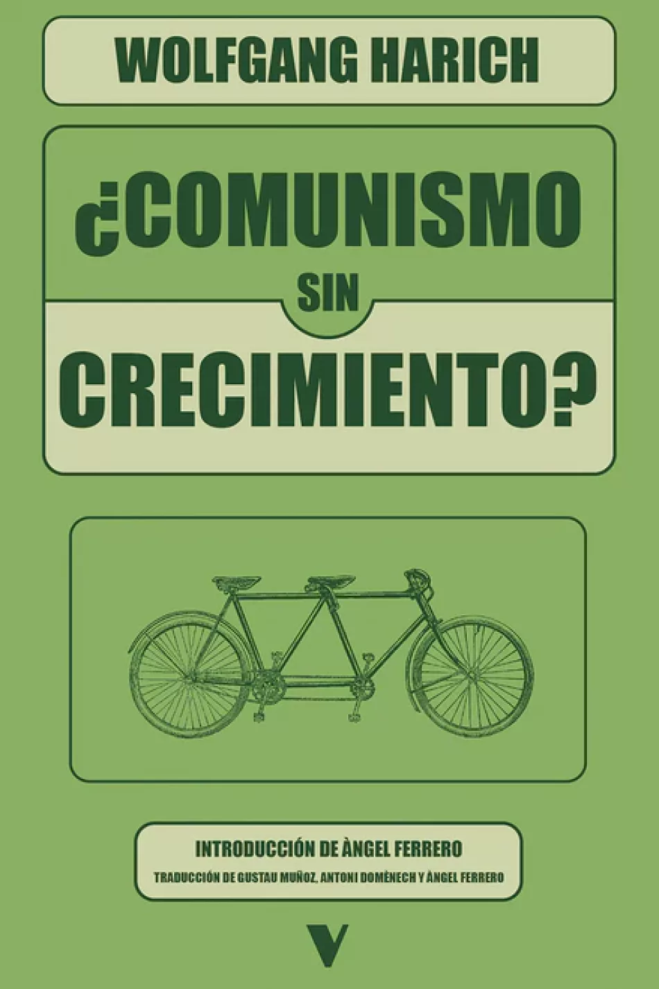 «¿Comunismo sin crecimiento?» de Wolfgang Harich