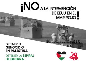 ¡No a la intervención de EEUU en el Mar Rojo! Detengamos el genocidio palestino y la espiral de guerra