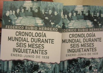 Se publica el libro «Cronología mundial durante seis meses inquietantes, Enero-Junio de 1938»