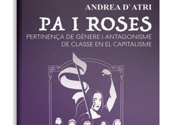 Campanya de mecenatge i publicació del llibre ‘Pa i Roses. Pertinença de gènere i antagonisme de classe en el capitalisme’ 