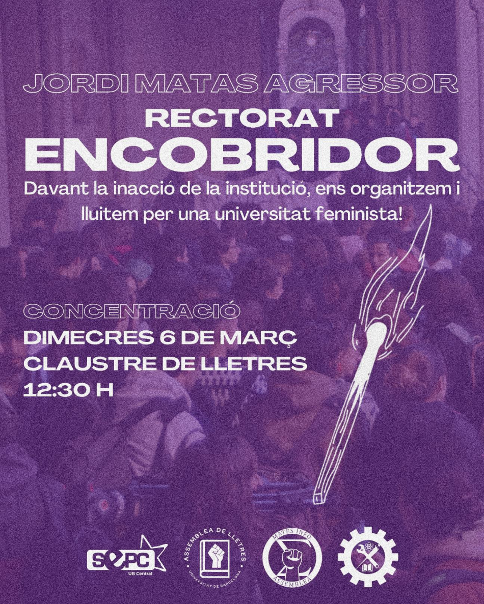 Concentració contra l’encobriment del Rectorat de la UB davant el cas de Jordi Matas Les estudiants de la UB Central assenyalem la inacció de les institucions davant la violència masclista a les aules per part de professors