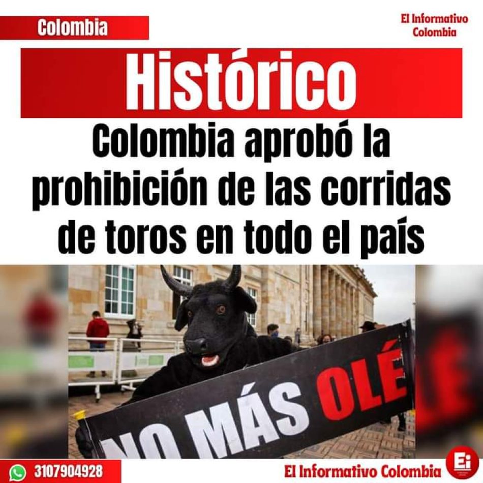 Colombia da el paso de prohibir los toros por fin