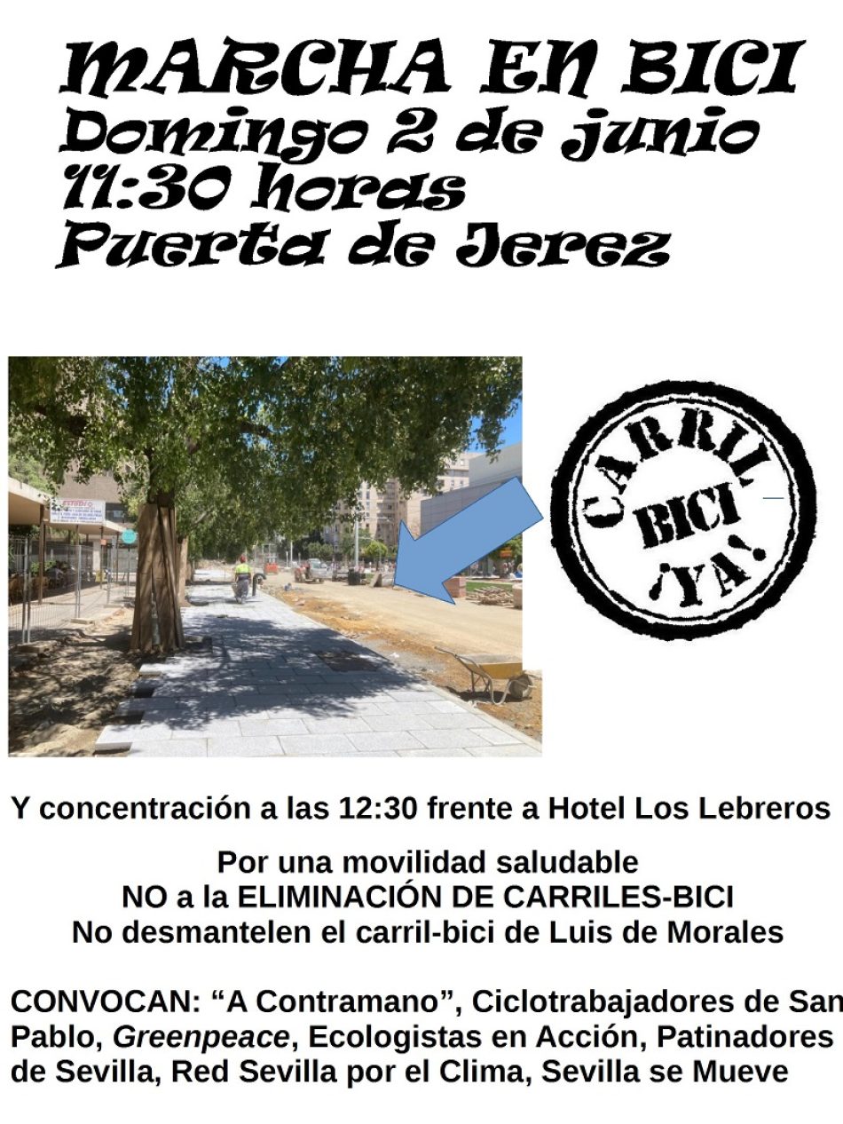 Marcha en Bici y concentración: «Por una movilidad saludable. No a la eliminación de carriles bici. No desmantelen el carril-bici de Luis de Morales en Sevilla»