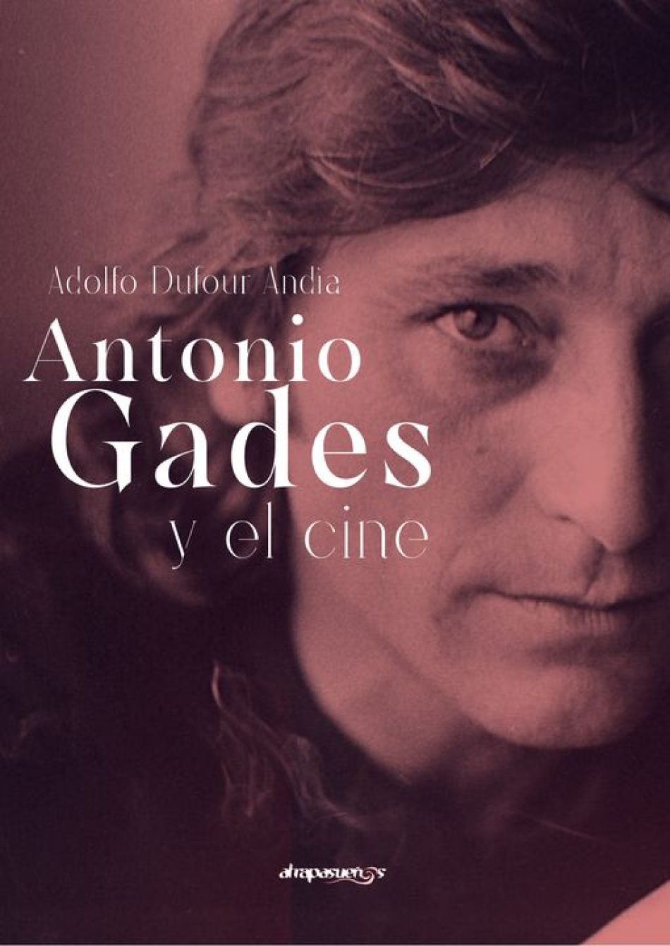 20º aniversario: «Antonio Gades y el cine de Adolfo Dufour»