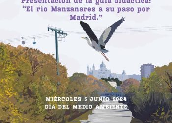 En el Día Mundial del Medio Ambiente se presenta la guía didáctica “El río Manzanares a su paso por Madrid”